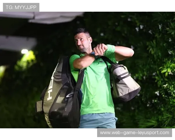 德约训练备战细节曝光，团队投入巨大，德约hl